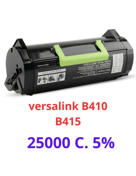 Toner Compatible Xerox VersaLink B410 / B410dn / B415  25000c